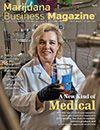 Marijuana Business Magazine, Marijuana Business Magazine 2019 retrospective: A look back at the year&#8217;s cover stories