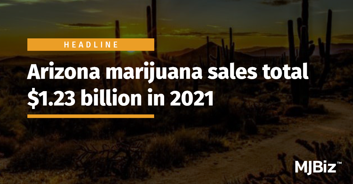 Arizona marijuana sales total 1.23 billion in 2021