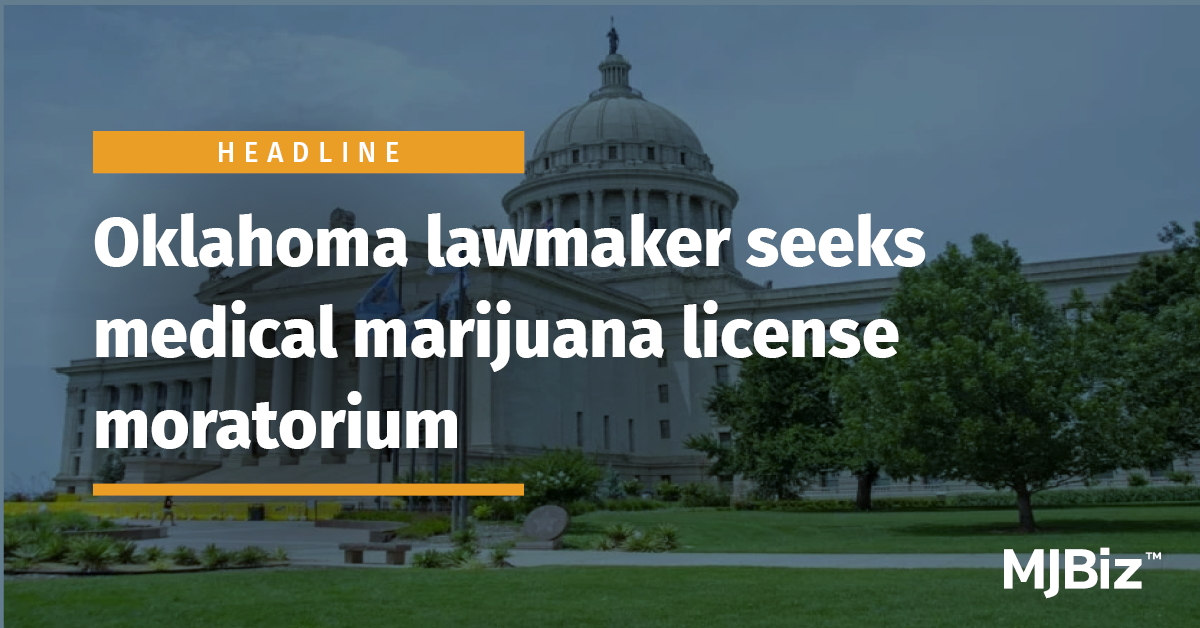 Oklahoma lawmaker seeks medical marijuana license moratorium