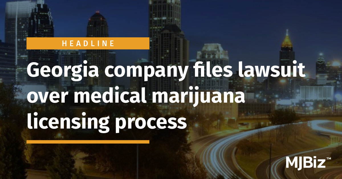 Georgia company files lawsuit over medical cannabis licensing process