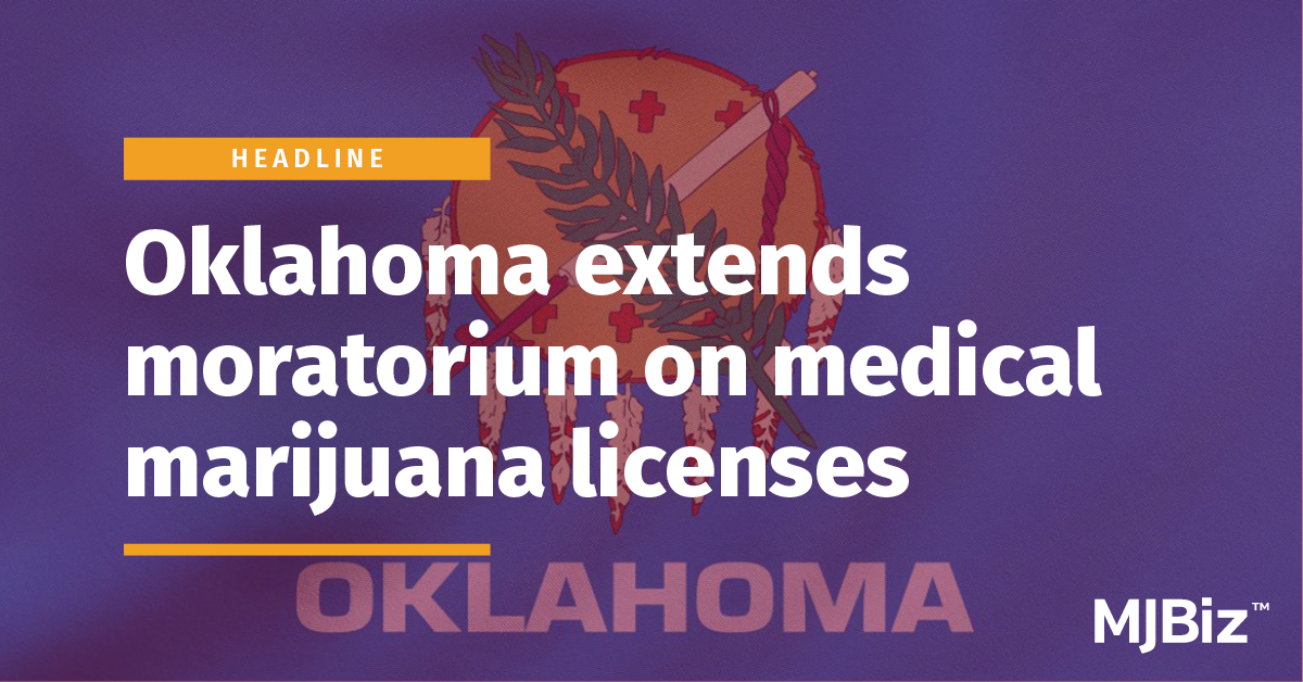 Oklahoma extends moratorium on medical marijuana licenses